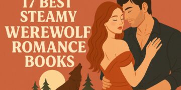 Illustrated blog cover for the article “17 Best Steamy Werewolf Romance Books.” It features a romantic couple embracing under a full moon with a silhouetted howling werewolf in the background. The design uses warm terracotta and cream tones in a clean, modern romance book illustration style