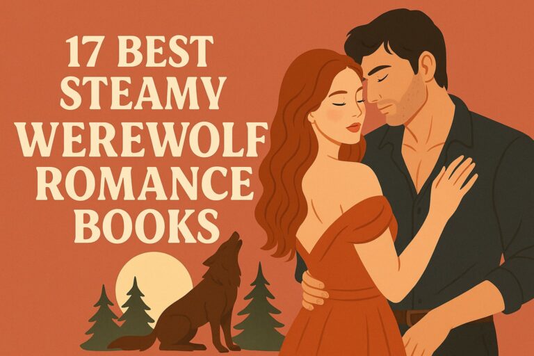 Illustrated blog cover for the article “17 Best Steamy Werewolf Romance Books.” It features a romantic couple embracing under a full moon with a silhouetted howling werewolf in the background. The design uses warm terracotta and cream tones in a clean, modern romance book illustration style