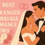 Illustrated blog cover for the article “27 Best Arranged Marriage Romance Books.” It shows a bride and groom in a loving embrace, with the groom gently holding the bride’s face. The pink background features floral accents and interlocking wedding rings, creating a warm, romantic, and modern aesthetic in soft cream, blush, and brown tones.