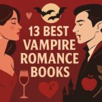 Illustrated cover for “13 Best Vampire Romance Books” featuring a stylish modern design in red and beige tones. On the left, a woman in a red off-shoulder dress faces a vampire on the right wearing a dark cloak. Between them are romantic and gothic motifs — a rose, heart, wine glass, bats, castle silhouettes, and a full moon, emphasizing the theme of passion and mystery.